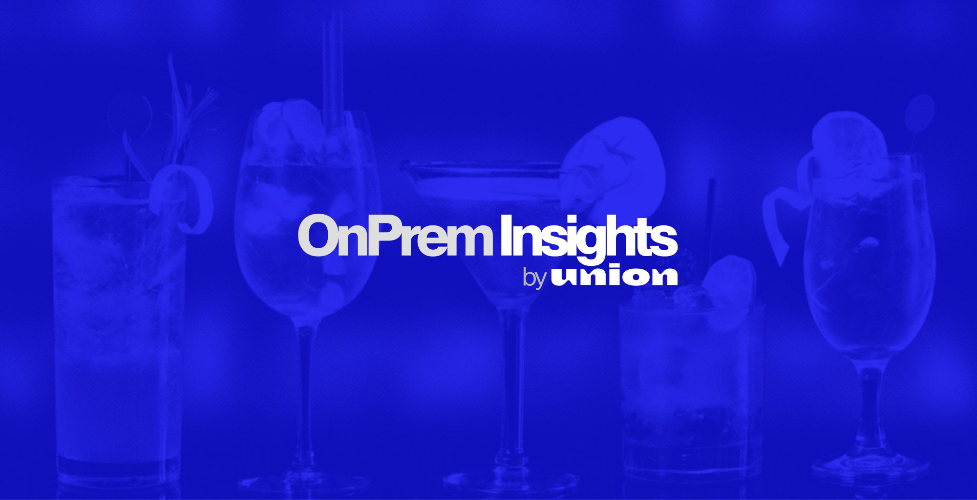 Union OnPrem Insights